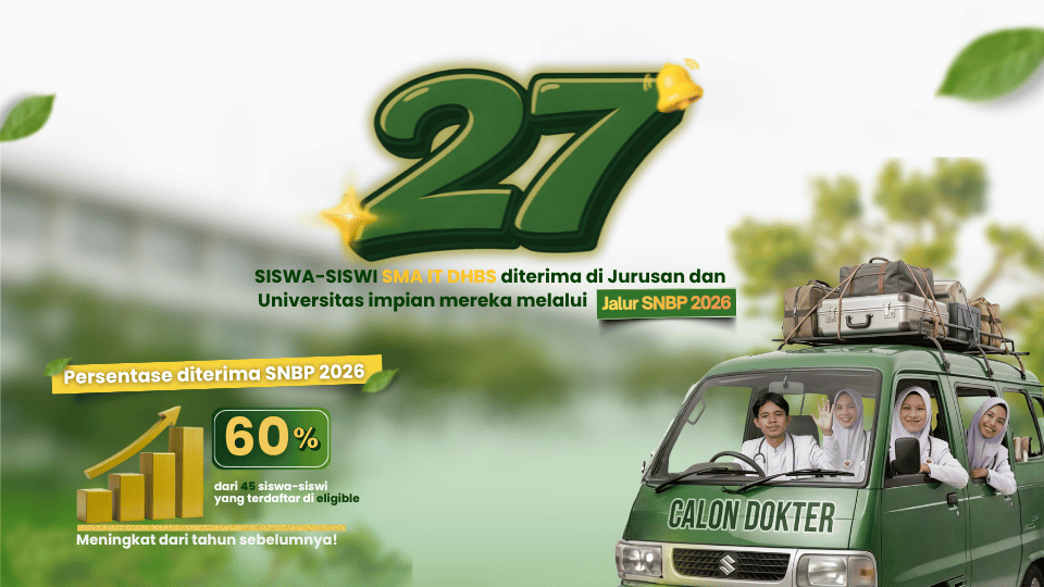 27 Siswa SMA IT DHBS Lolos SNBP 2026, 60% dari Peserta Eligible